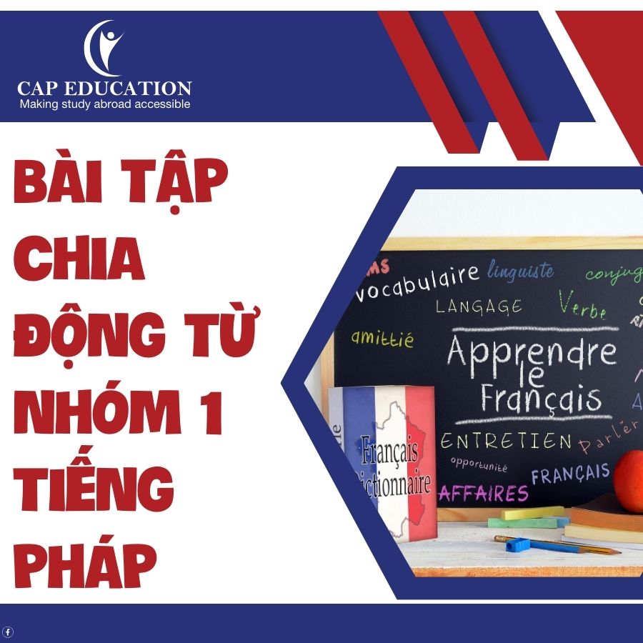 Bài Tập Chia Động Từ Nhóm 1 Tiếng Pháp
