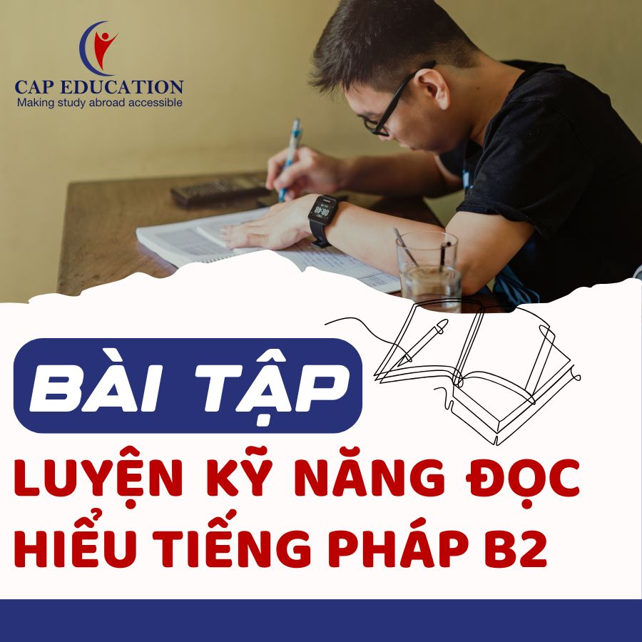 Bài Tập Luyện Kỹ Năng Đọc Hiểu Tiếng Pháp B2