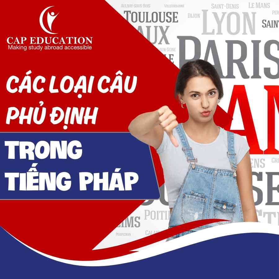 Các Loại Câu Phủ Định Trong Tiếng Pháp