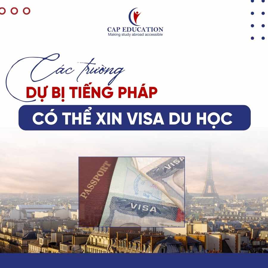 Hình ảnh minh họa Các Trường Dự Bị Tiếng Pháp Có Thể Xin Visa Du Học