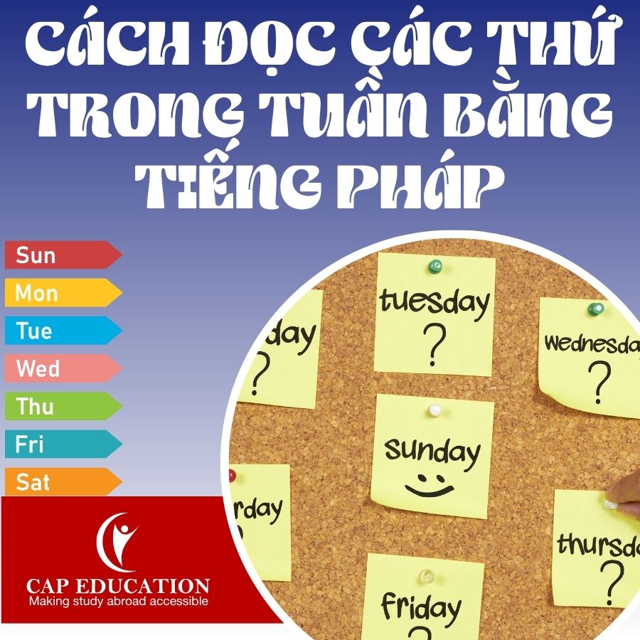 Cách Đọc Các Thứ Trong Tuần Bằng Tiếng Pháp