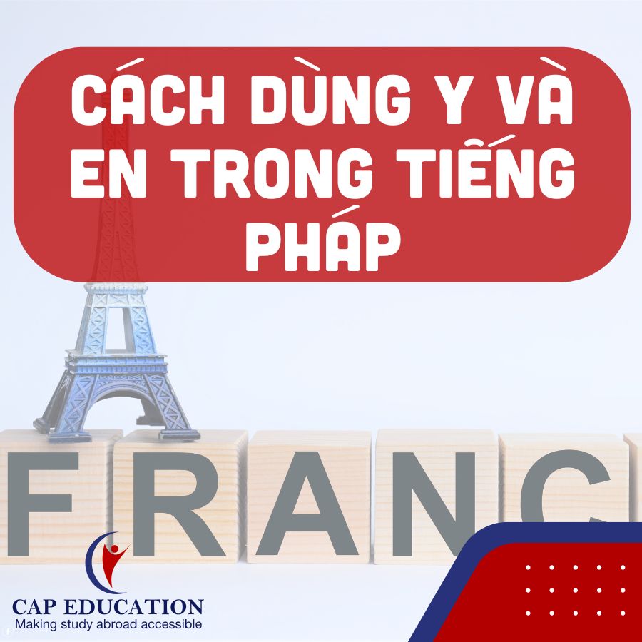 Cách Dùng Y và En Trong Tiếng Pháp