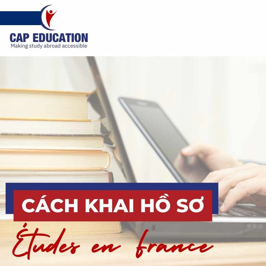Hình ảnh minh họa Cách Khai Hồ Sơ Études En France