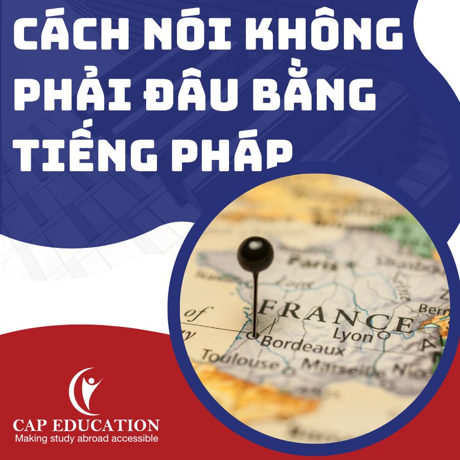 Cách Nói Không Phải Đâu Bằng Tiếng Pháp