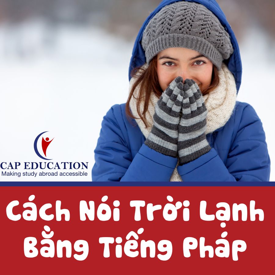 Cách Nói Trời Lạnh Bằng Tiếng Pháp