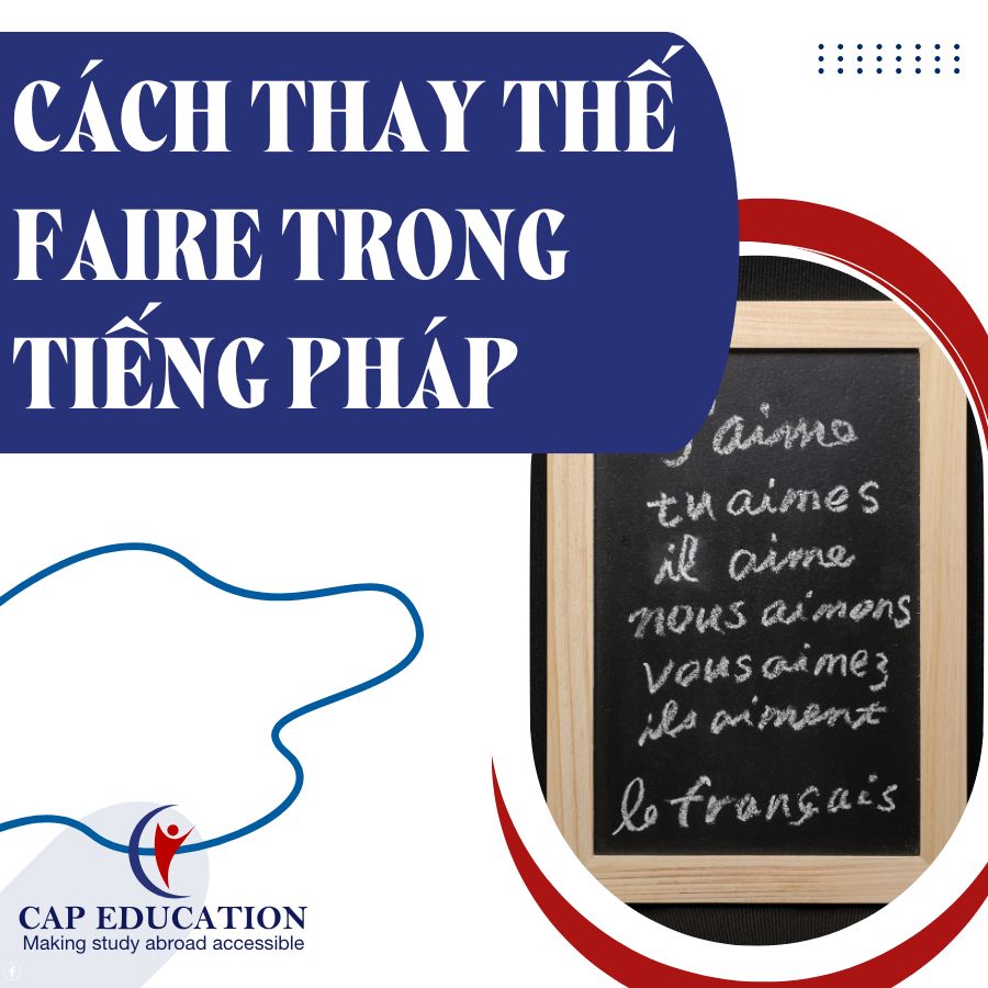 Cách Thay Thế Faire Trong Tiếng Pháp