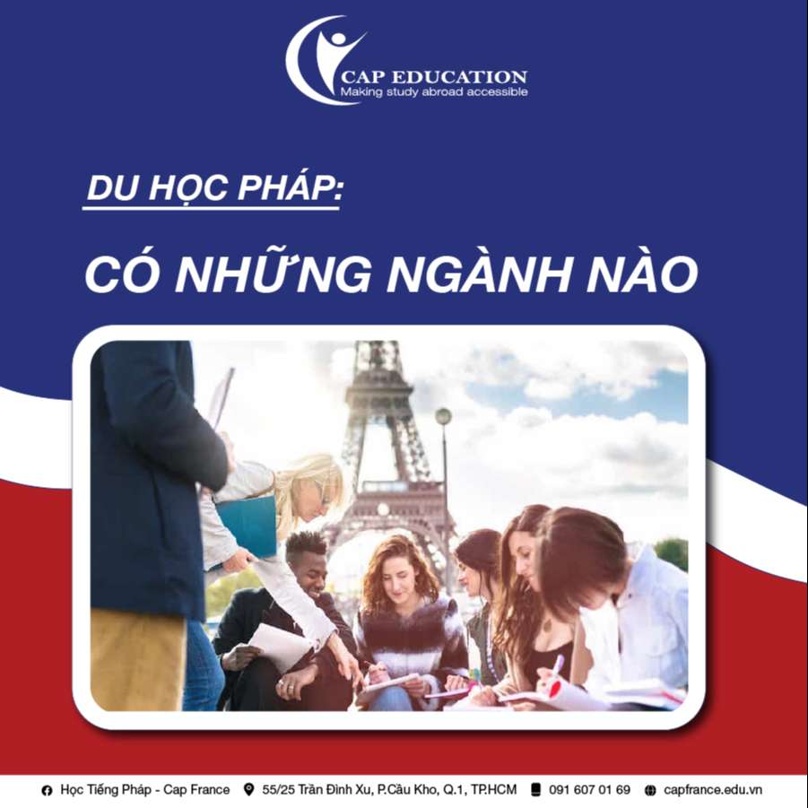 Hình ảnh minh họa Du Học Pháp Có Những Ngành Nào