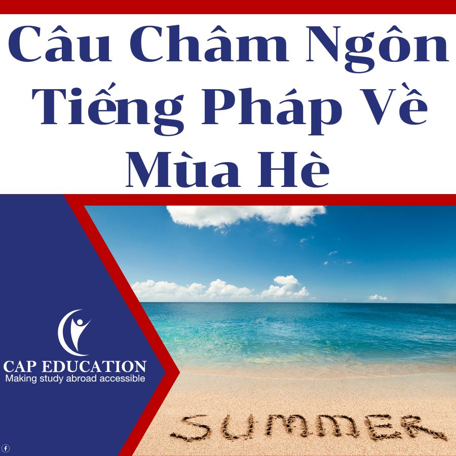 Câu Châm Ngôn Tiếng Pháp Về Mùa Hè