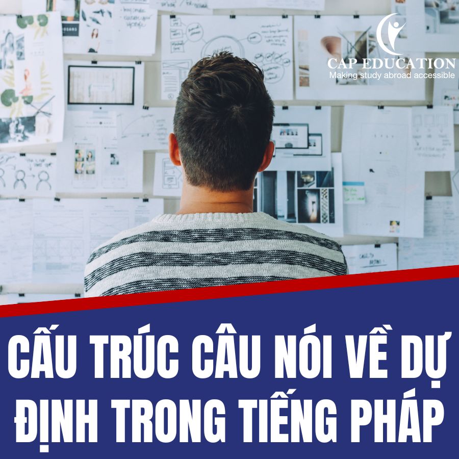 Cấu Trúc Câu Nói Về Dự Định Trong Tiếng Pháp