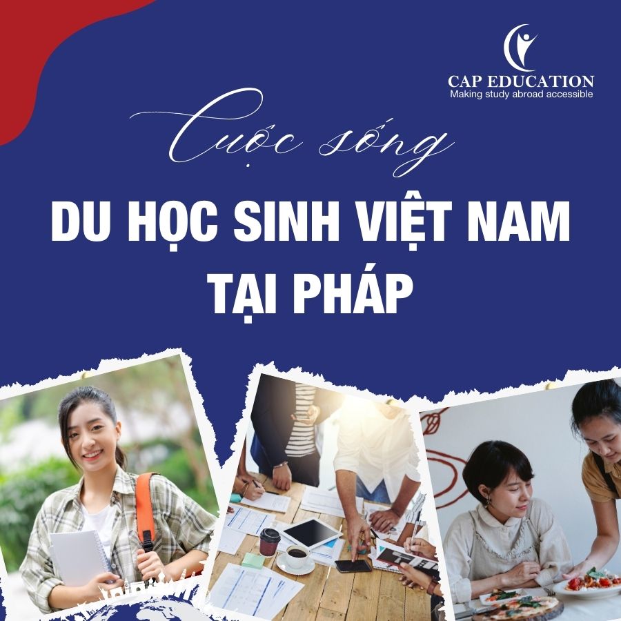 Hình ảnh minh họa Cuộc Sống Du Học Sinh Việt Nam Tại Pháp
