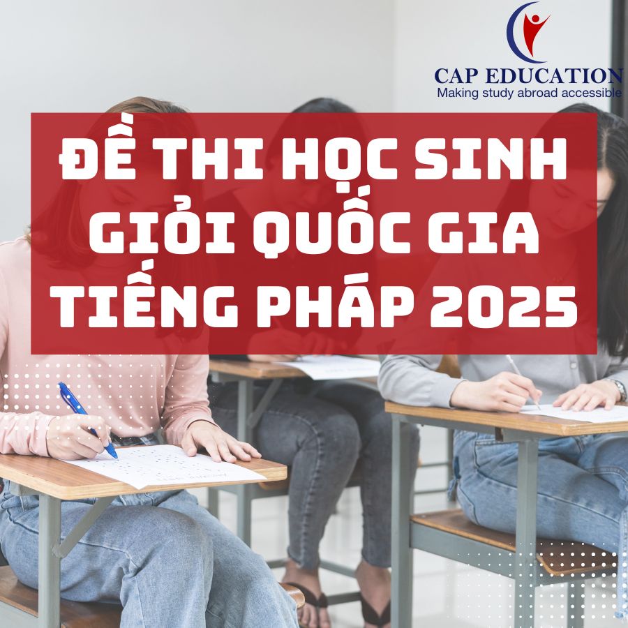 Đề Thi Học Sinh Giỏi Quốc Gia Tiếng Pháp 2025