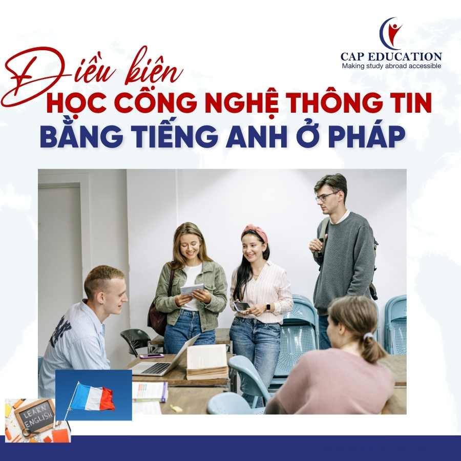 Hình ảnh minh họa Điều Kiện Học Công Nghệ Thông Tin Bằng Tiếng Anh Ở Pháp