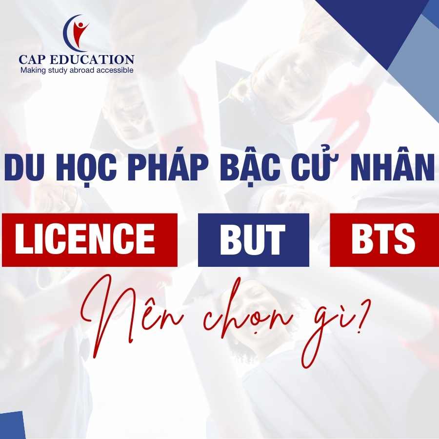 Hình ảnh minh họa Du Học Pháp Bậc Cử Nhân Licence BUT BTS Nên Lựa Chọn Gì?