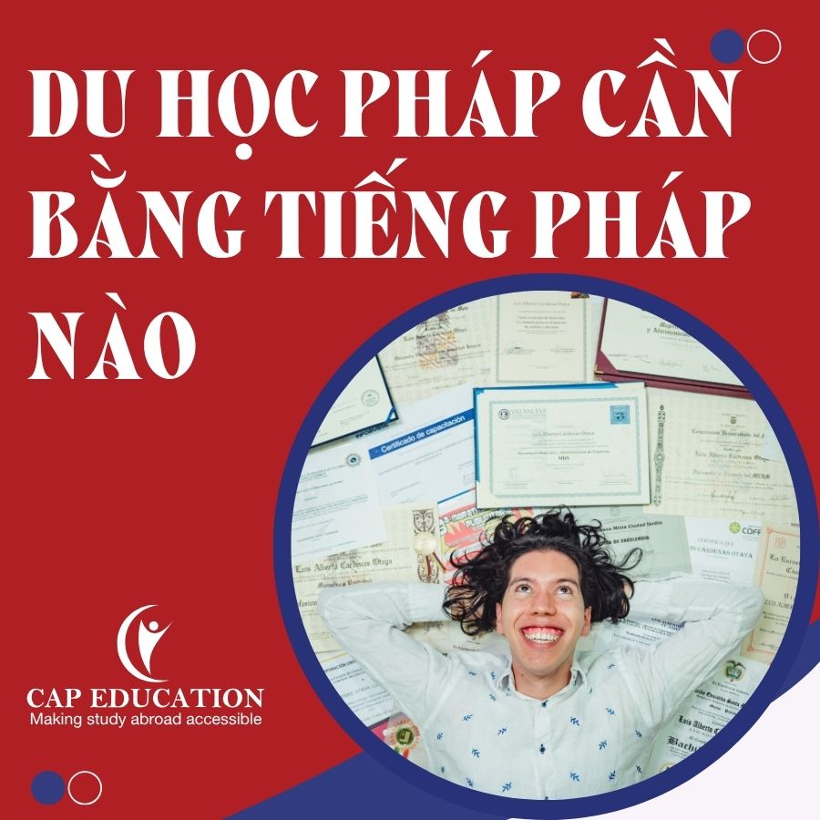 Du Học Pháp Cần Bằng Tiếng Pháp Nào