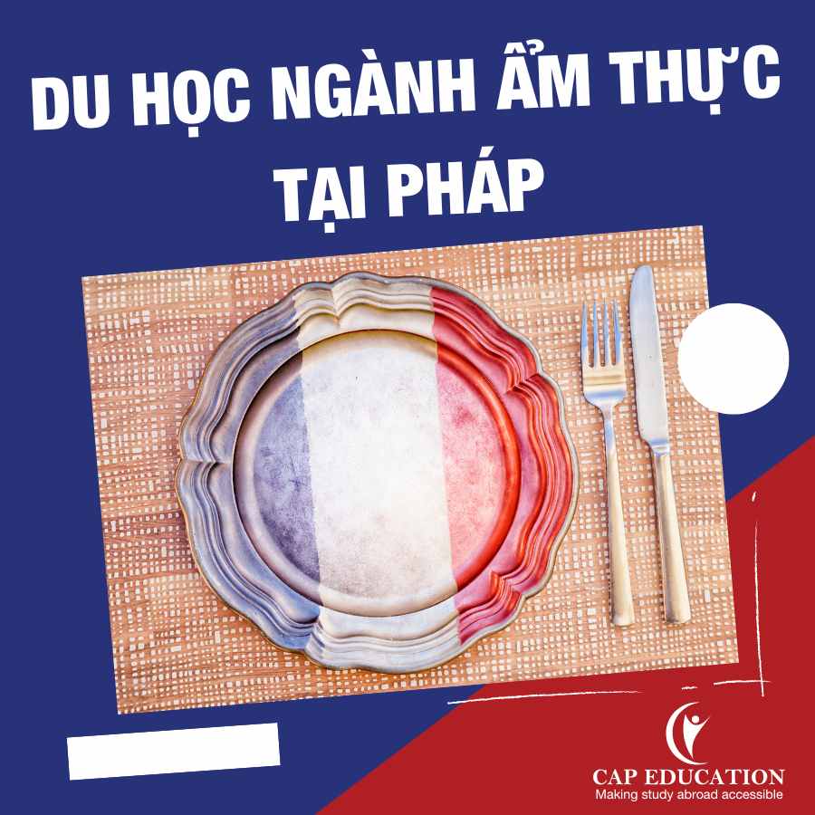 Hình ảnh minh họa Du Học Ngành Ẩm Thực Tại Pháp