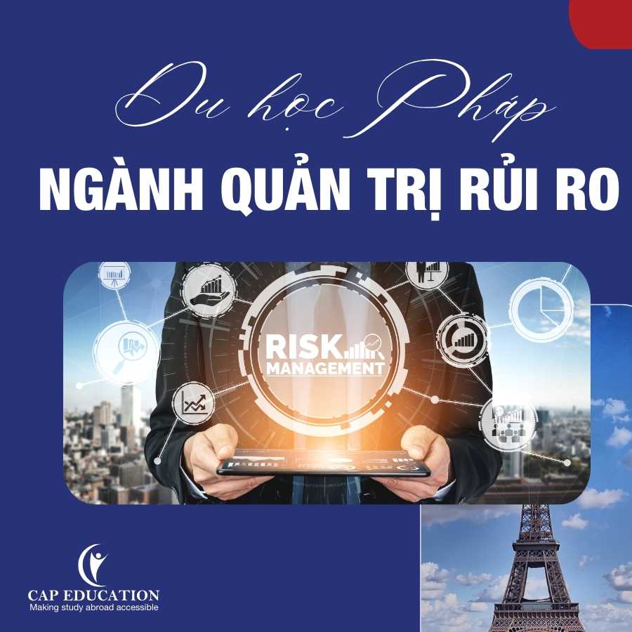 Hình ảnh Du Học Pháp Ngành Quản Trị Rủi Ro