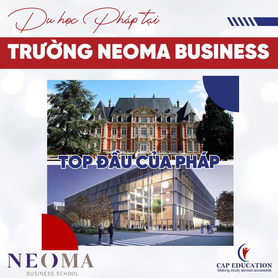 Hình ảnh minh họa Du Học Pháp Tại Trường Kinh Doanh NEOMA Business Top Đầu Của Pháp