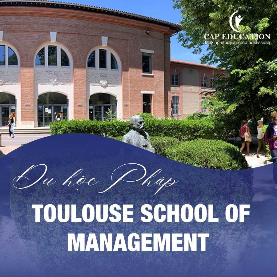 Hình ảnh minh họa Du Học Pháp Tại Trường Toulouse School Of Management