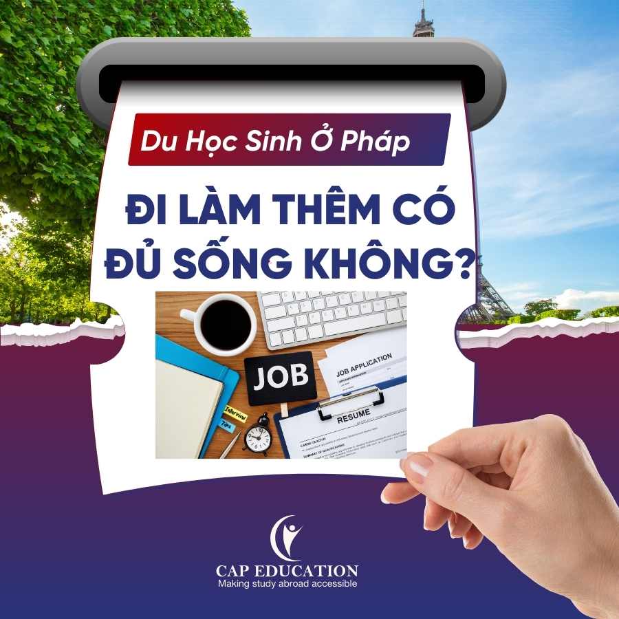Hình ảnh minh họa Du Học Sinh Ở Pháp Đi Làm Thêm Có Đủ Sống Không