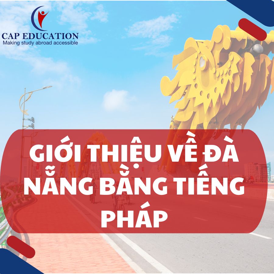 Giới thiệu Về Đà Nẵng Bằng tiếng Pháp