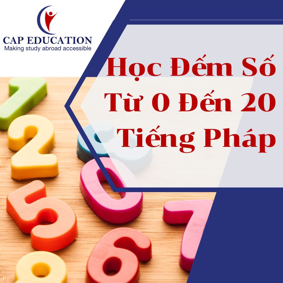 Học Đếm Số Từ 0 Đến 20 Tiếng Pháp