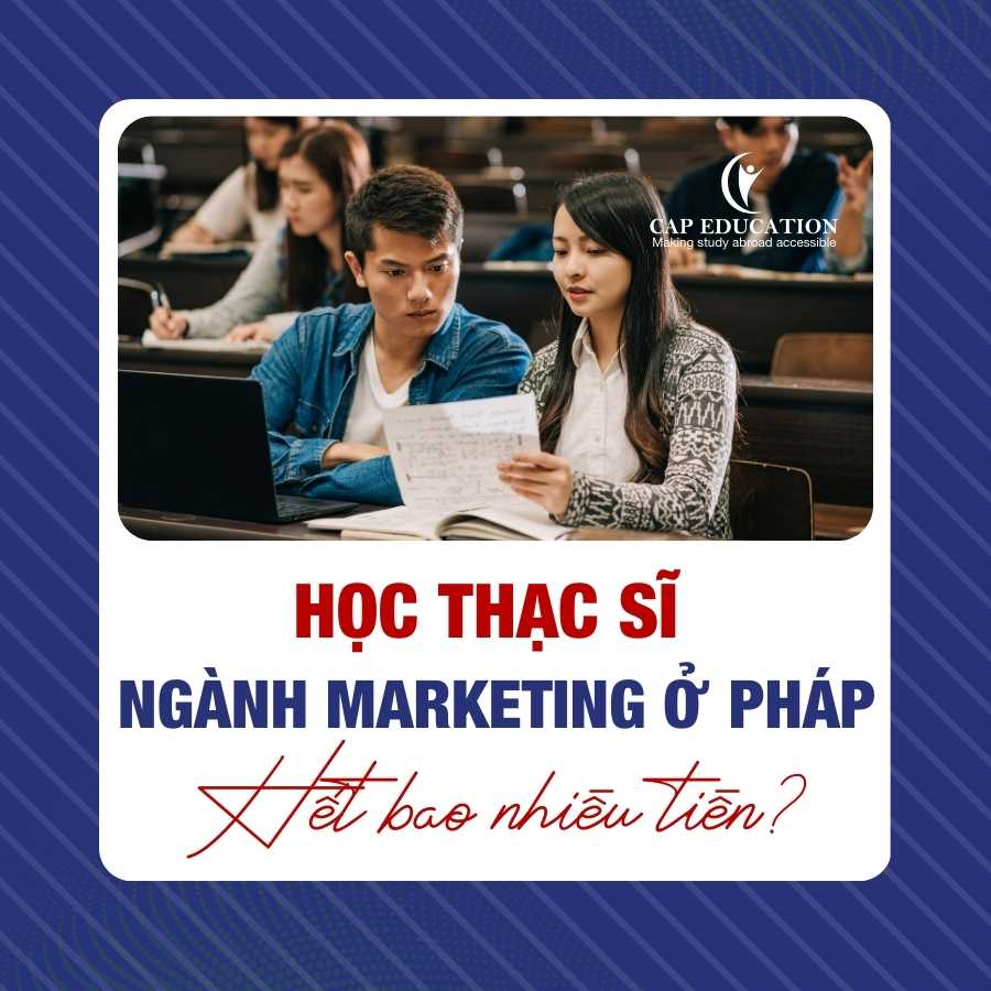 Hình ảnh minh họa Học Thạc Sĩ Ngành Marketing Ở Pháp Hết Bao Nhiêu Tiền