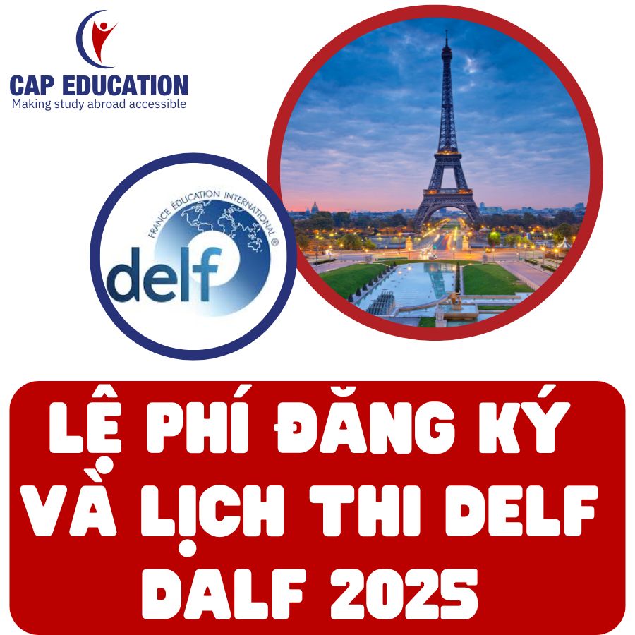 Lệ Phí Đăng Kí Và Lịch Thi DELF DALF 2025