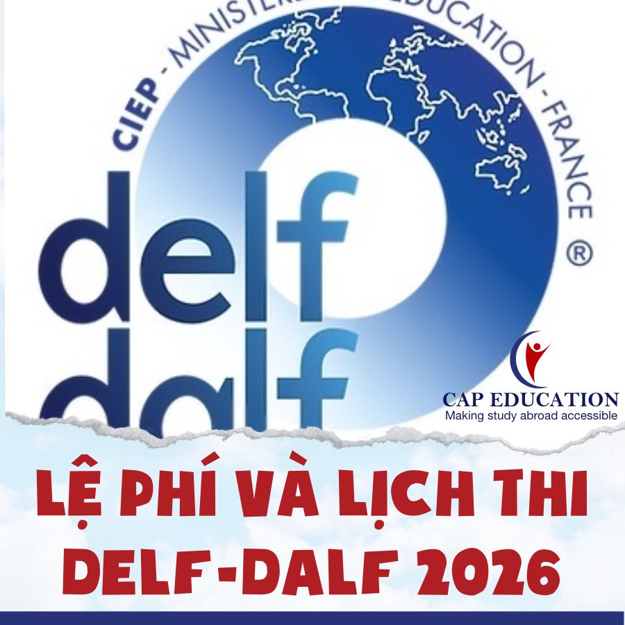Lệ Phí Và Lịch Thi DELF-DALF 2026