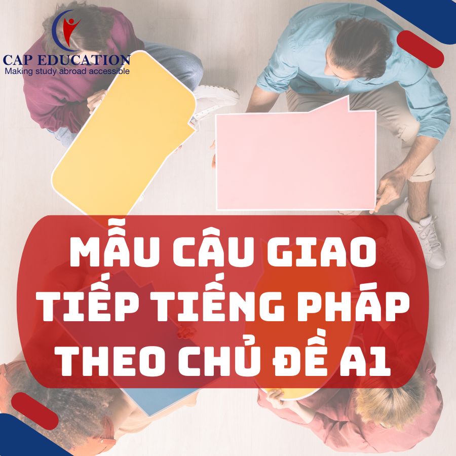 Mẫu Câu Giao Tiếp Tiếng Pháp Theo Chủ Đề A1