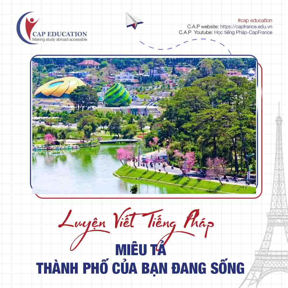 Miêu Tả Thành Phố Bằng Tiếng Pháp