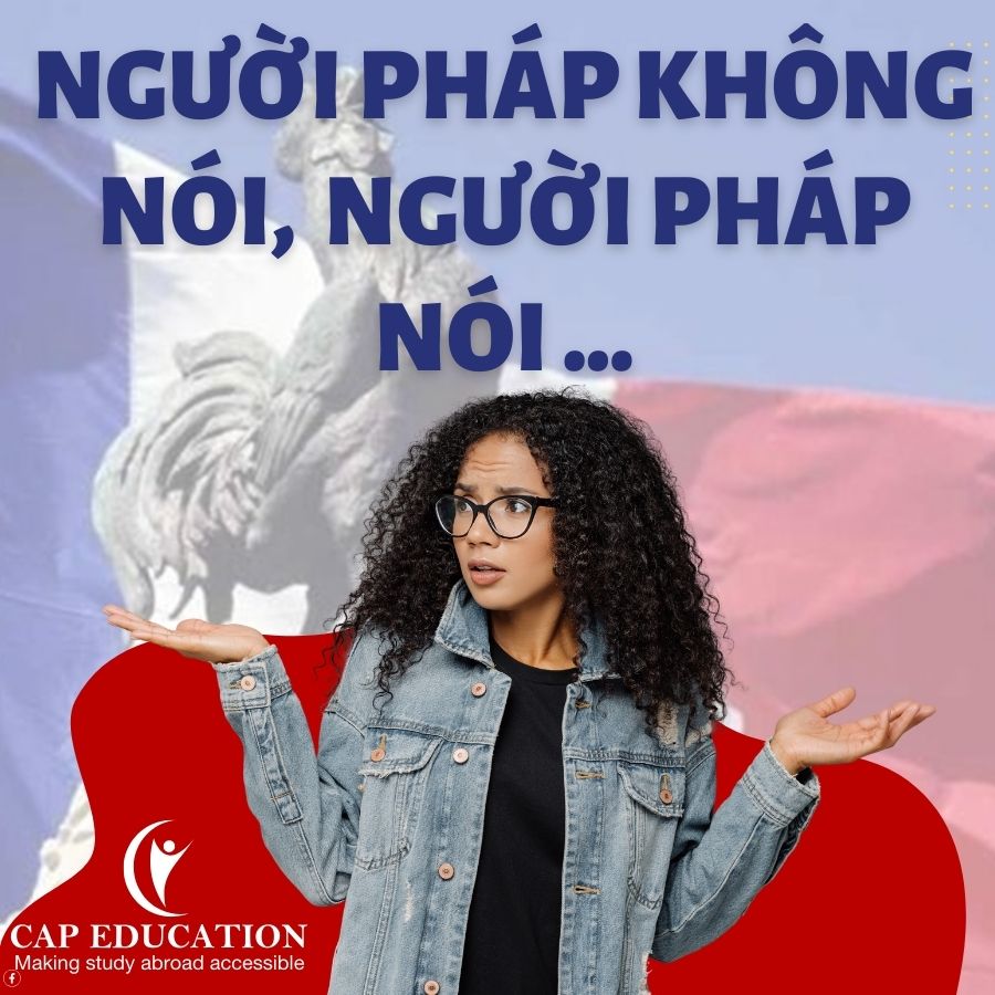 Người Pháp Không Nói, Người Pháp Nói...