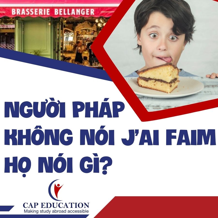 Người Pháp Không Nói Jai Faim, Họ Nói Gì?
