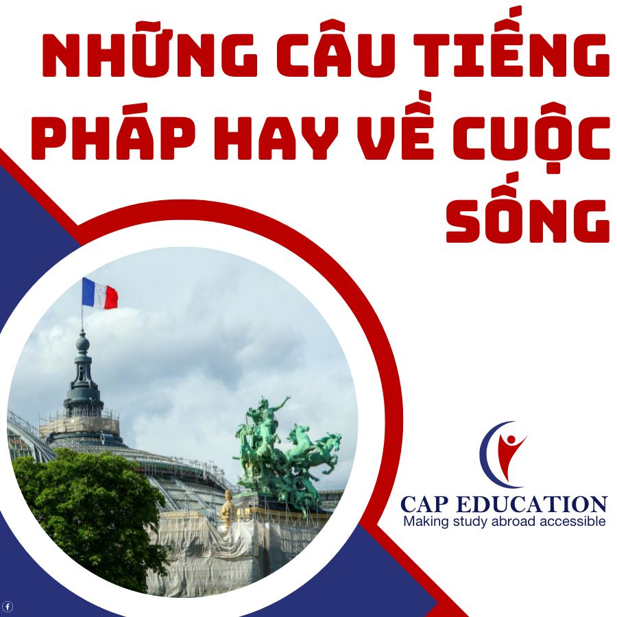 Những Câu Tiếng Pháp Hay Về Cuộc Sống