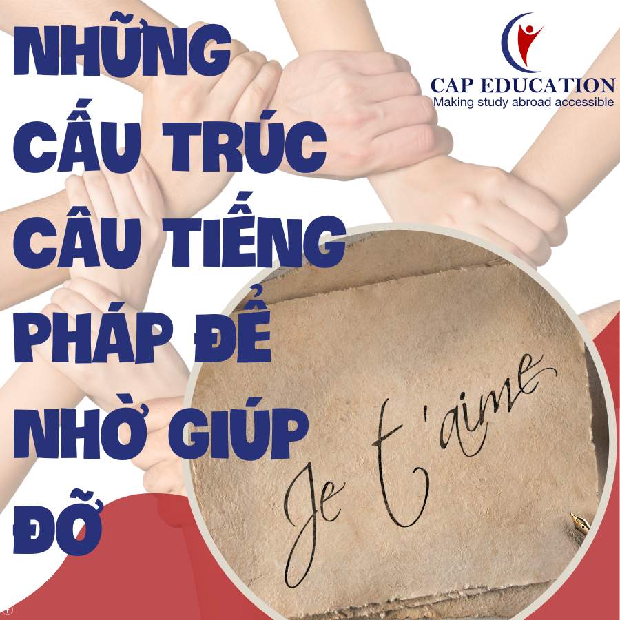 Những Cấu Trúc Câu Tiếng Pháp Để Nhờ Giúp Đỡ