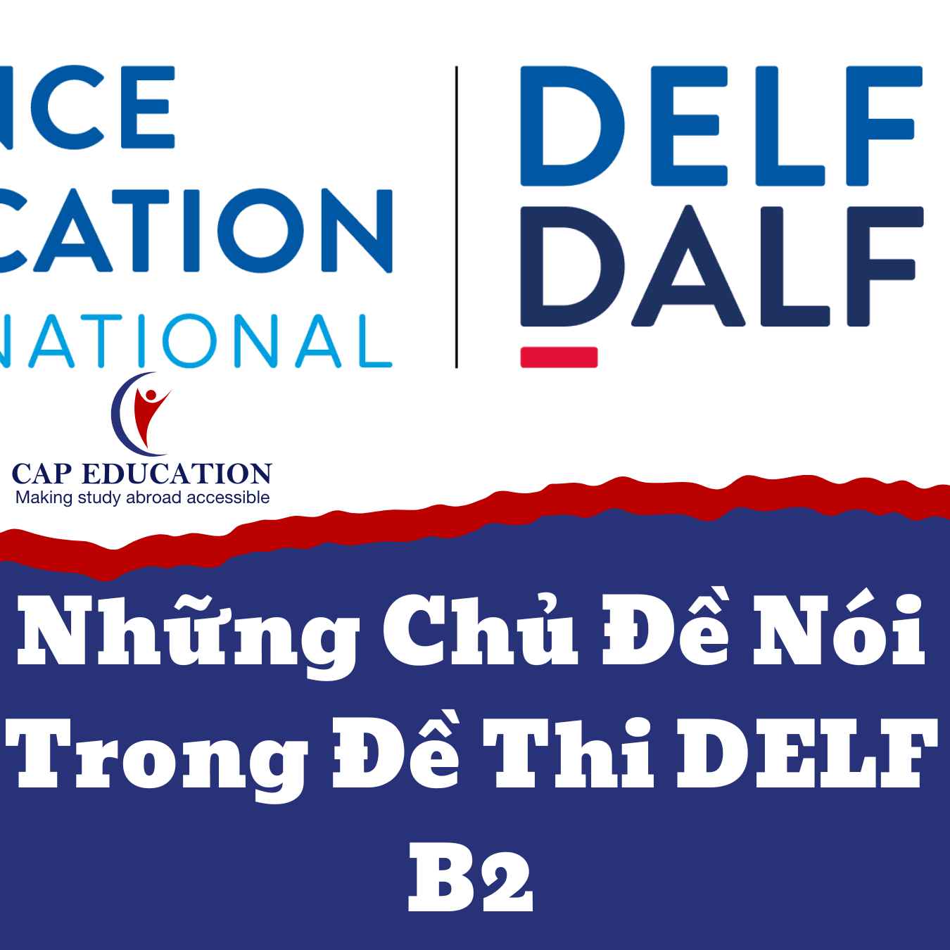Những Chủ Đề Nói Trong Đề Thi DELF B2