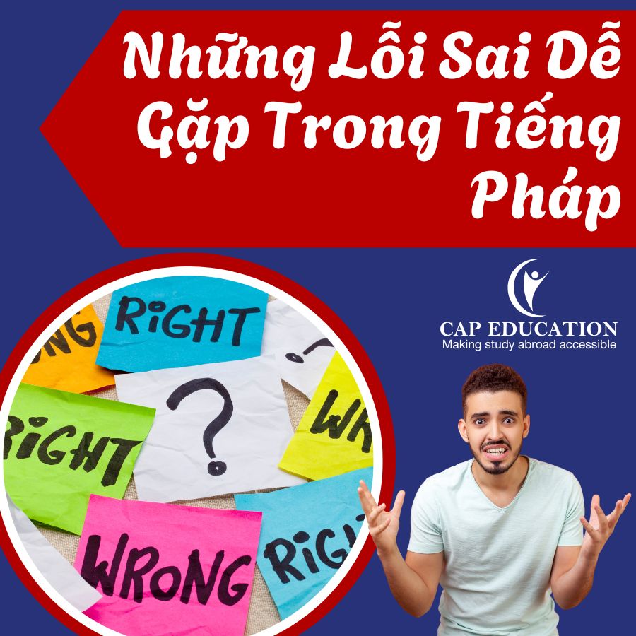Những Lỗi Sai Dễ Gặp Trong Tiếng Pháp