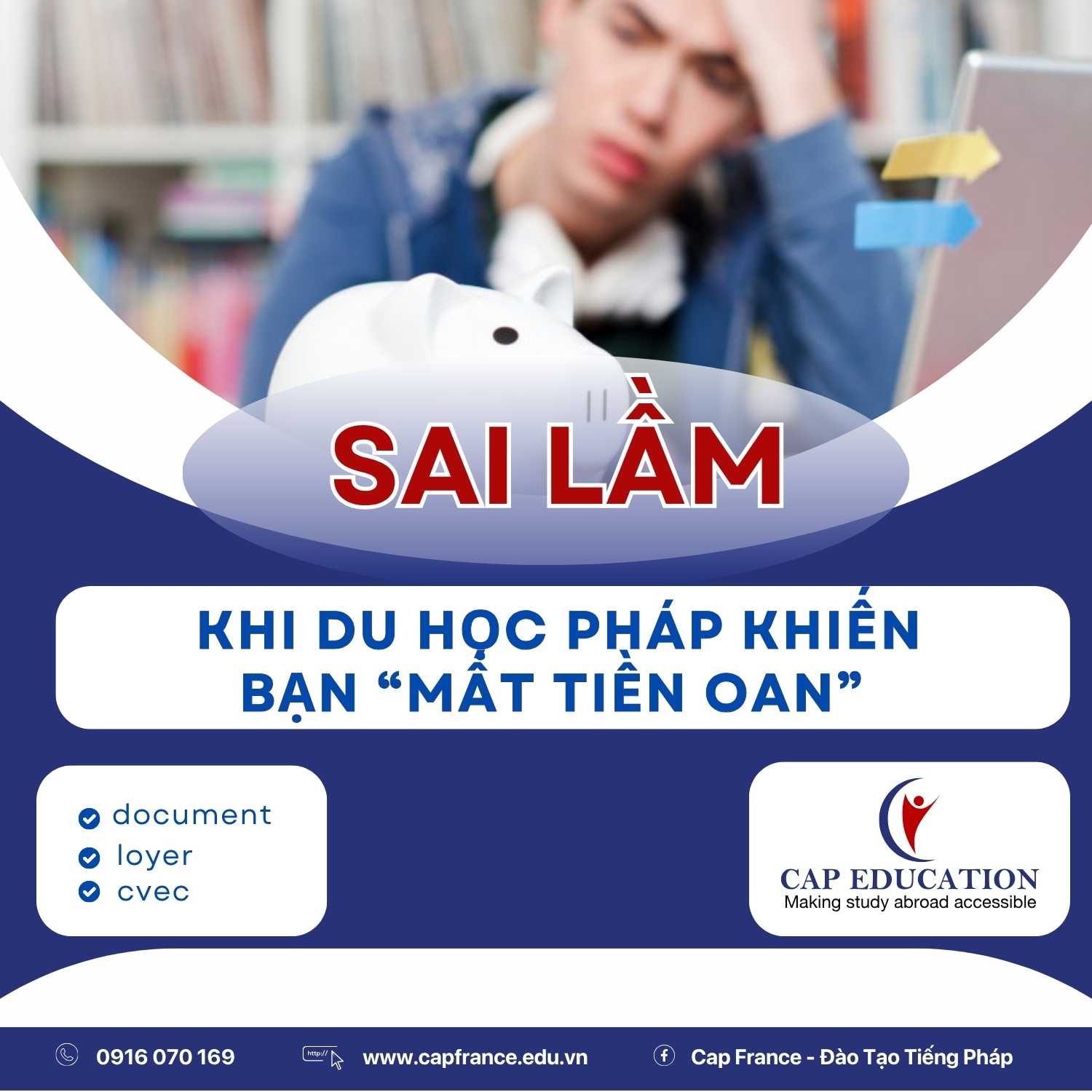 Hình ảnh minh họa Những Sai Lầm Khi Du Học Pháp Khiến Bạn Dễ Mất Tiền Oan
