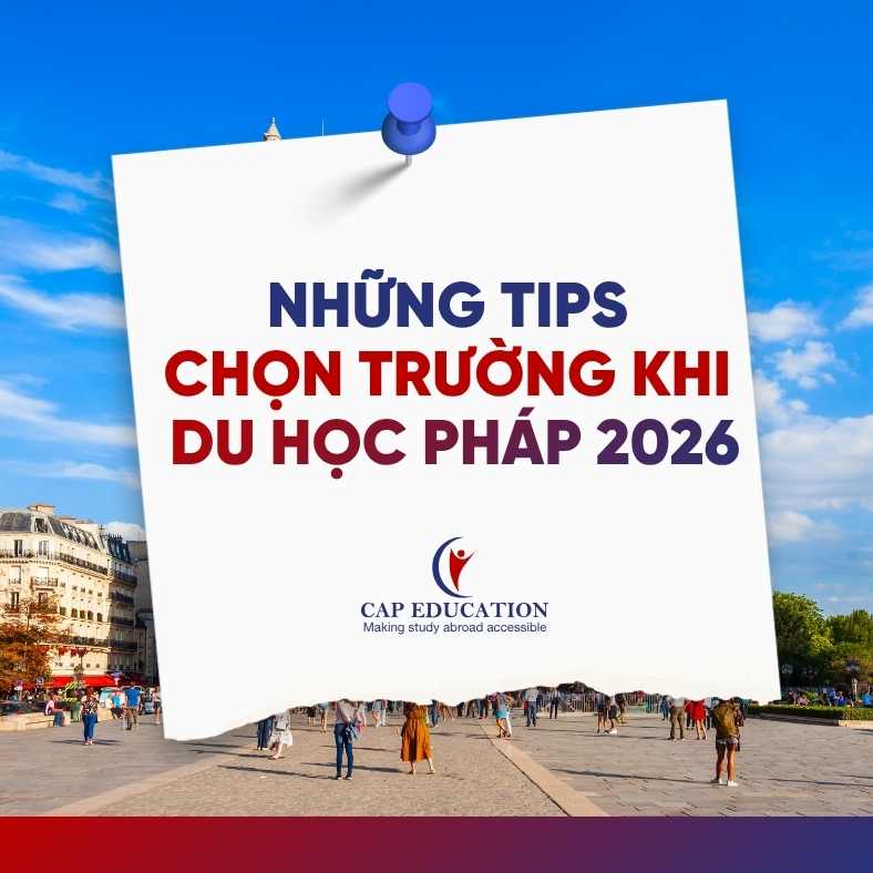 Hình ảnh minh họa Những Tips Chọn Trường Khi Du Học Pháp 2026