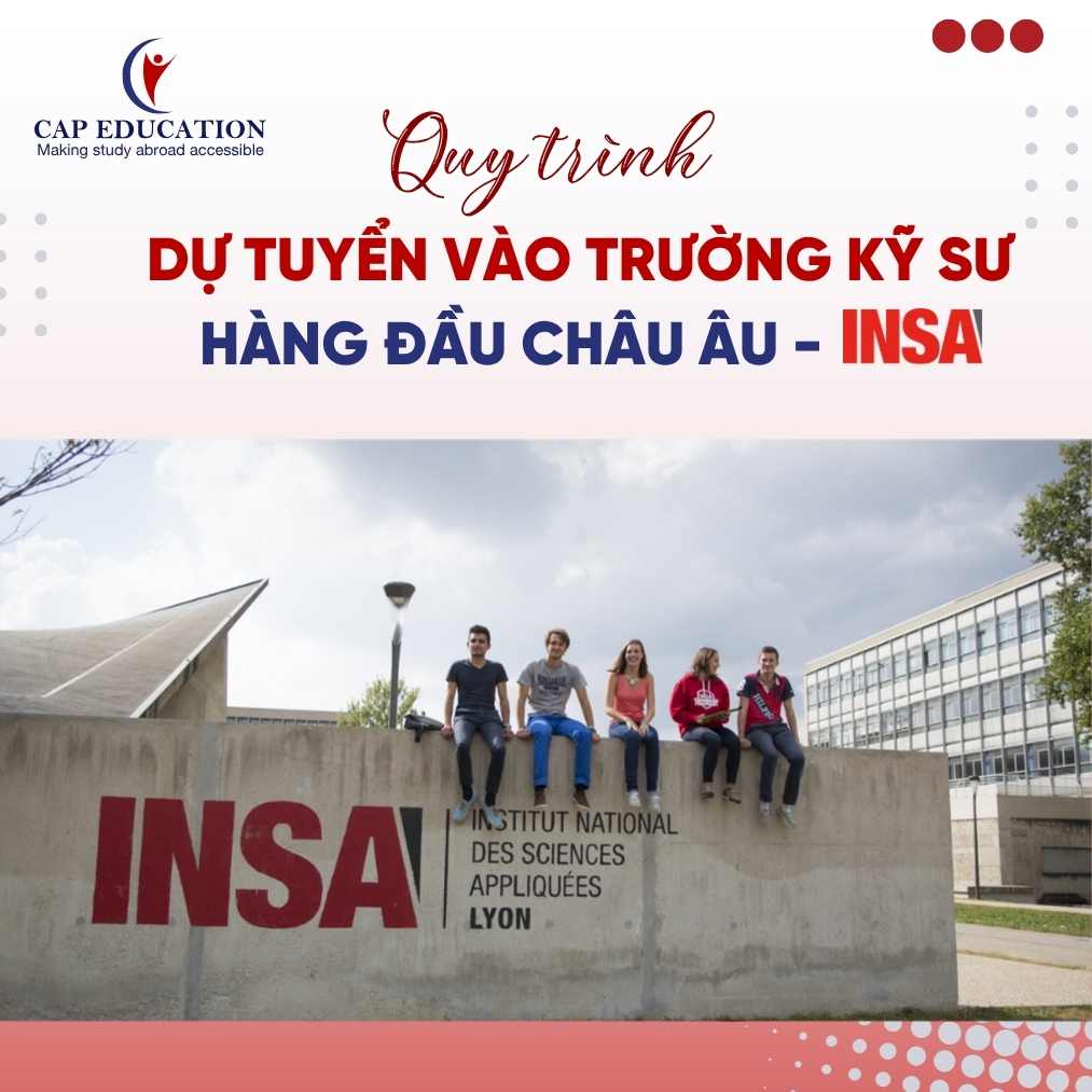 Hình ảnh minh họa Quy Trình Dự Tuyển Vào Trường Kỹ Sư Hàng Đầu Châu Âu INSA