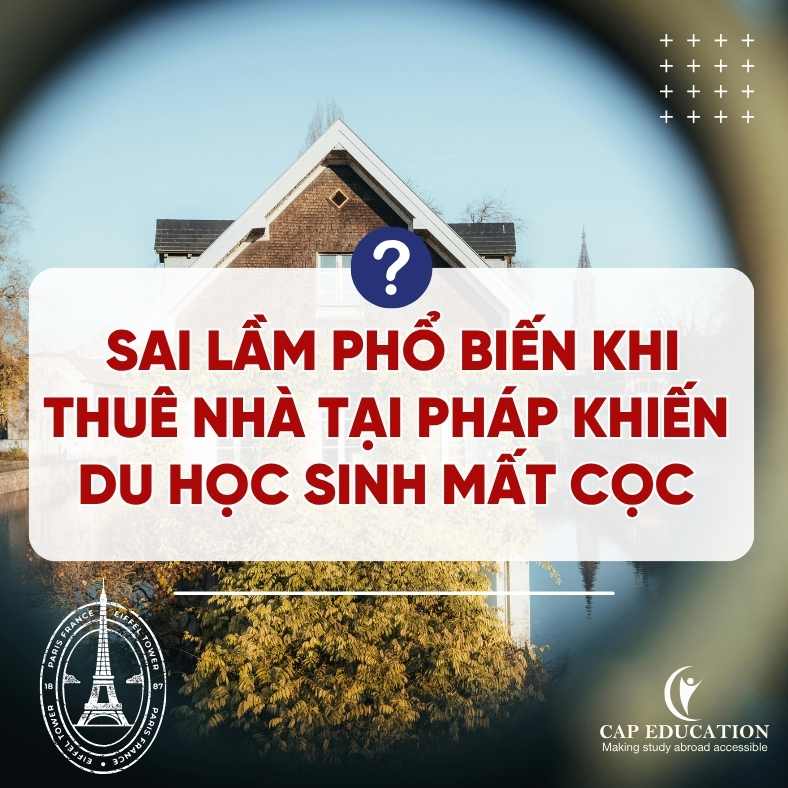 Hình ảnh minh họa Sai Lầm Phổ Biến Khi Thuê Nhà Tại Pháp Khiến Du Học Sinh Mất Cọc