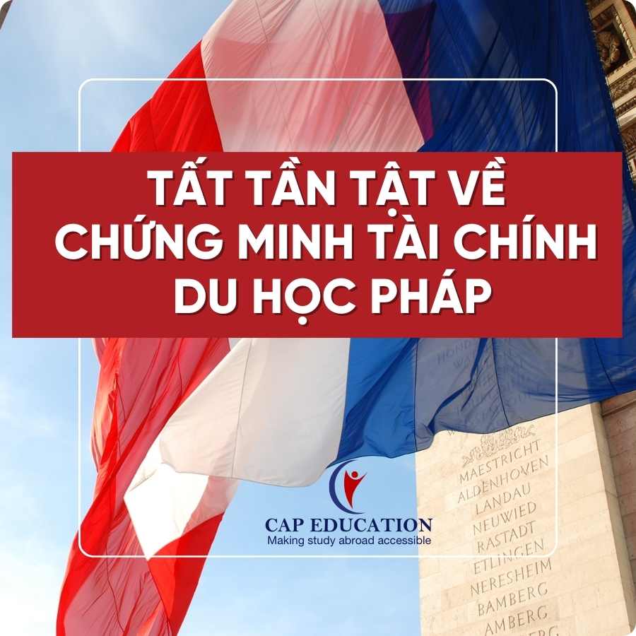 Hình ảnh minh họa Tất Tần Tật Về Chứng Minh Tài Chính Du Học Pháp