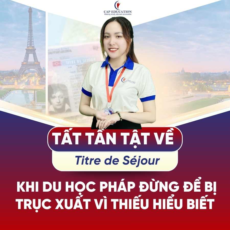 Hình ảnh minh họa Tất Tần Tật Về Titre De Séjour Khi Du Học Pháp Đừng Để Bị Trục Xuất Vì Thiếu Hiểu Biết