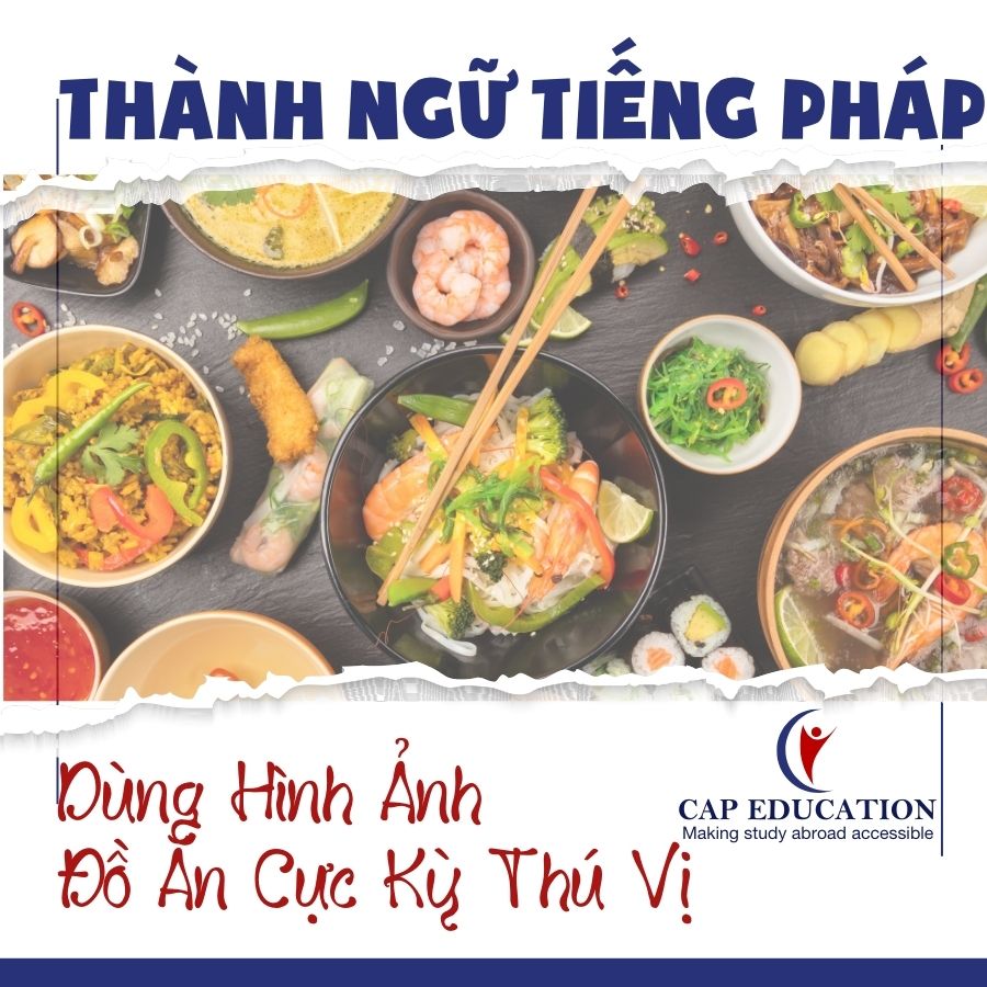 Thành Ngữ Dùng Hình Ảnh Đồ Ăn Cực Kỳ Thú Vị