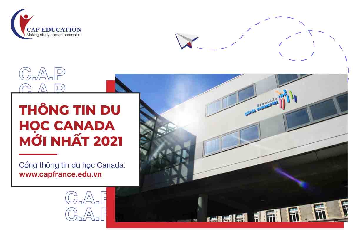 Thông Tin Du Học Canada Mới Nhất 2021