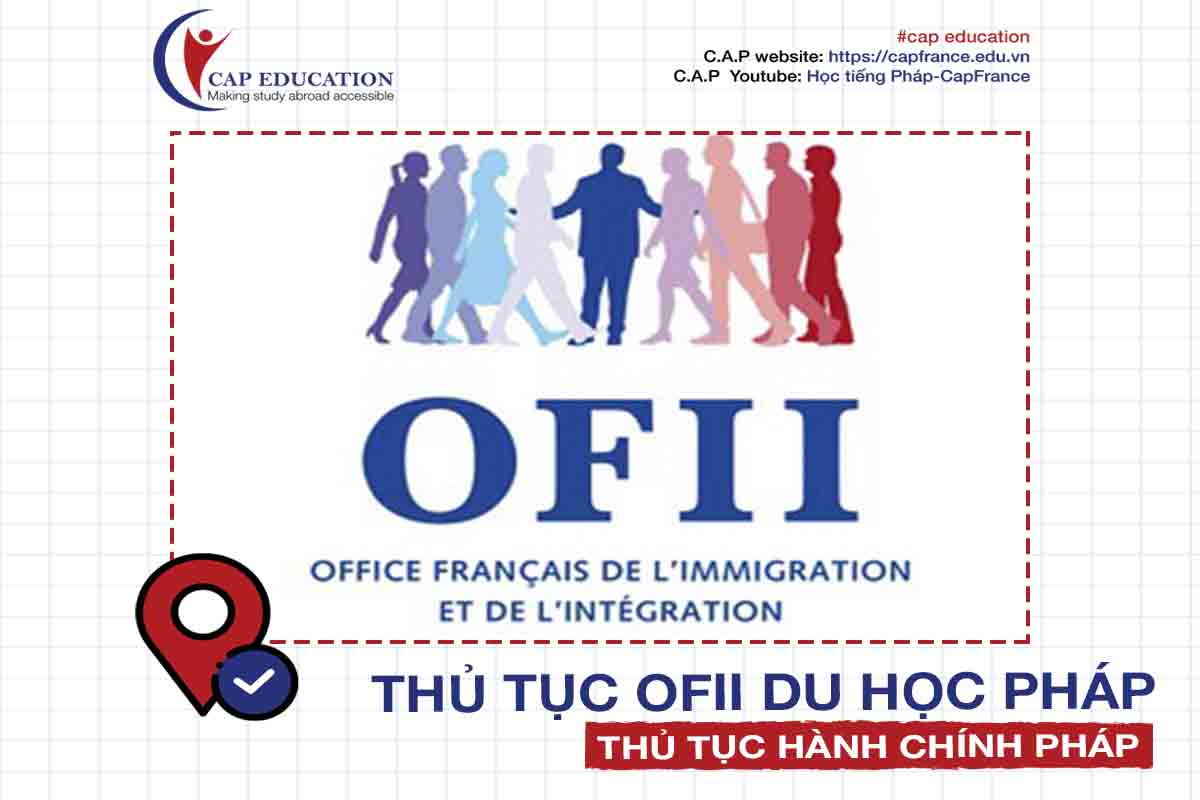 Hình ảnh minh họa Thủ Tục OFII Du Học Pháp Dành Cho Sinh Viên