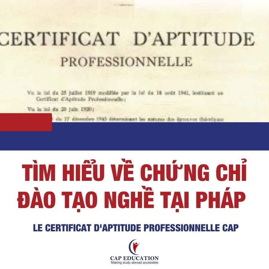 Hình ảnh minh họa Tìm Hiểu Về Chứng Chỉ Đào Tạo Nghề Tại Pháp Le Certificat Daptitude Professionnelle CAP