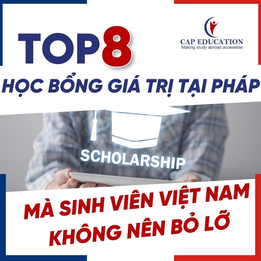 Hình ảnh minh họa Top 8 Học Bổng Giá Trị Tại Pháp Mà Sinh Viên Việt Nam Không Nên Bỏ Lỡ